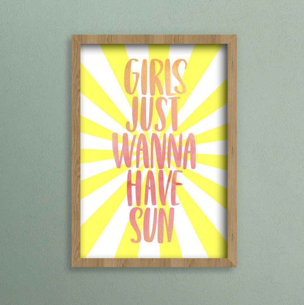 Girls Just Wanna Have Sun